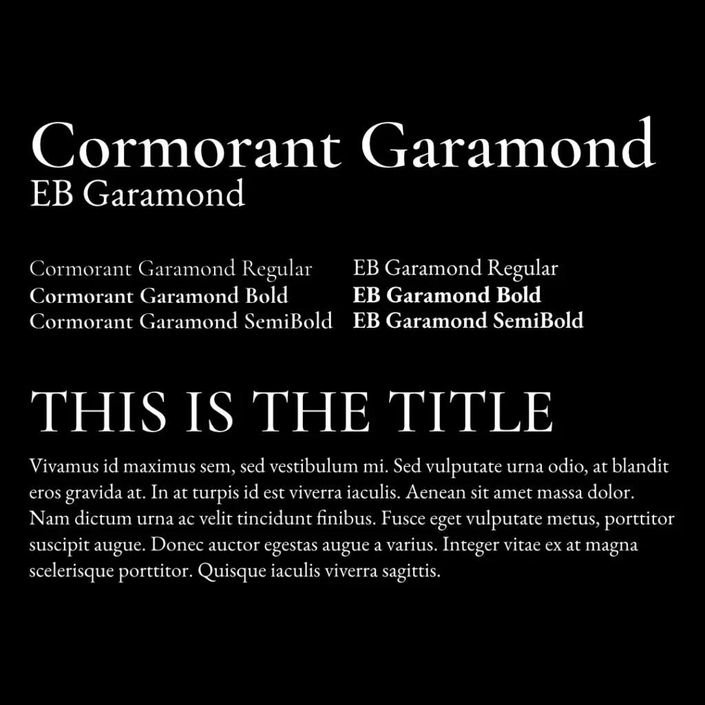 Cormorant Garamond and EB Garamond